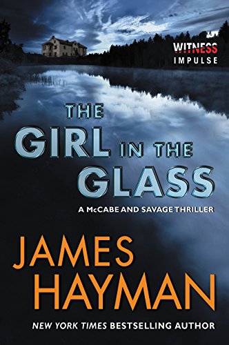 The Girl in the Glass: A McCabe and Savage Thriller (McCabe and Savage Thrillers)