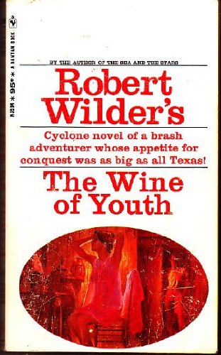 Robert Wilder's The wine of youth