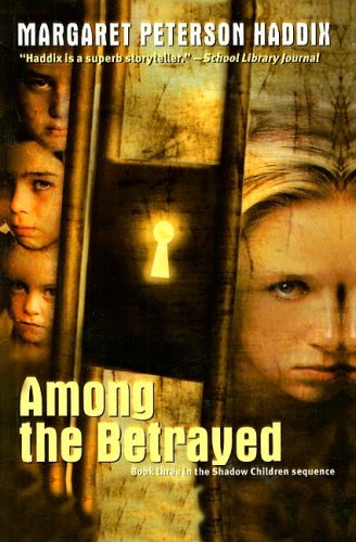 Among the Betrayed (Shadow Children Books)