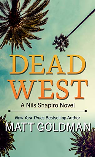 Dead West (A Nils Shapiro Novel, 4)