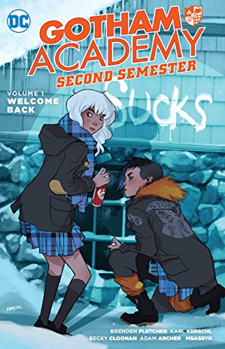 Gotham Academy: Second Semester Vol. 1: Welcome Back
