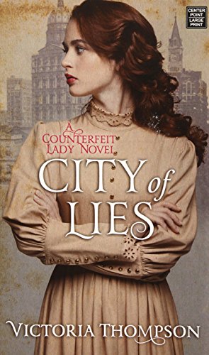 City of Lies (Counterfeit Lady, 1)