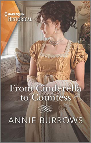 From Cinderella to Countess (Harlequin Historical)