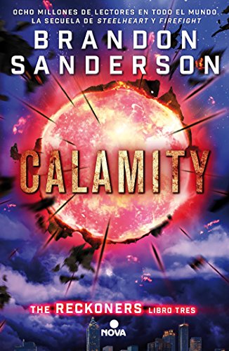 Calamity (Spanish Edition) (TRILOGA DE LOS RECKONERS / THE RECKONERS)