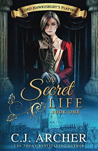 A Secret Life (Lord Hawkesbury's Players)