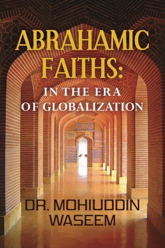 Abrahamic Faiths: in the era of Globalization