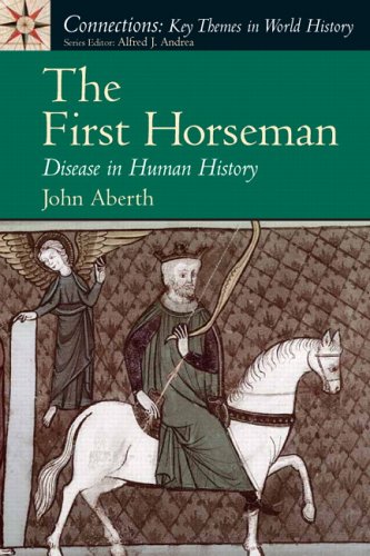 The First Horseman: Disease in Human History