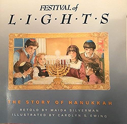 Festival of Lights: The Story of Hanukkah