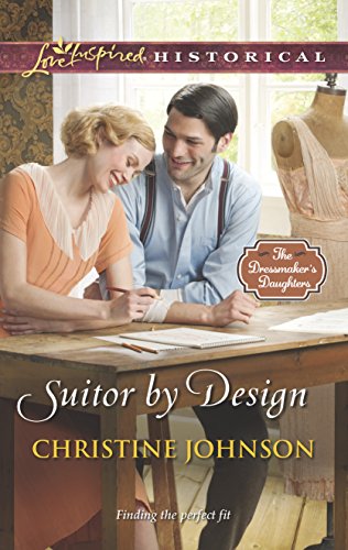 Suitor by Design (The Dressmaker's Daughters, 2)