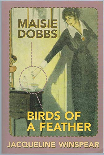 Maisie Dobbs & Birds of a Feather (2 in 1)