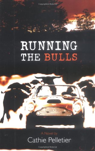 Running the Bulls (Hardscrabble BooksFiction of New England)