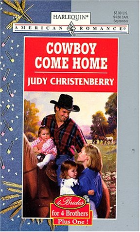 Cowboy Come Home (Harlequin American Romance, No. 744)