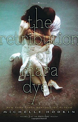 The Retribution of Mara Dyer (3) (The Mara Dyer Trilogy)