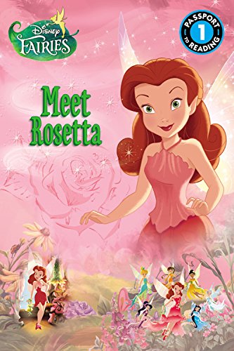 Disney Fairies: Meet Rosetta (Passport to Reading Level 1)
