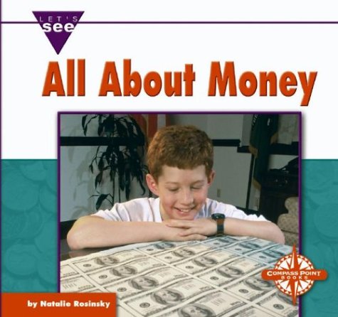 All About Money (Let's See Library - Economics)