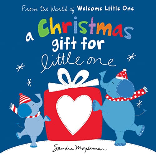 A Christmas Gift for Little One: An "I Love You" Holiday Board Book for Babies and Toddlers (Welcome Little One Baby Gift Collection)