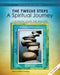 The Twelve Steps: A Spiritual Journey (Rev) (Tools for Recovery)