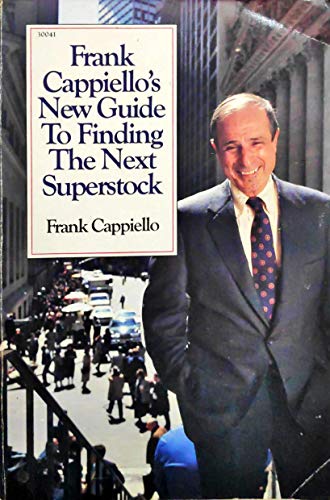 Frank Cappiello's New Guide to Finding the Next Superstock