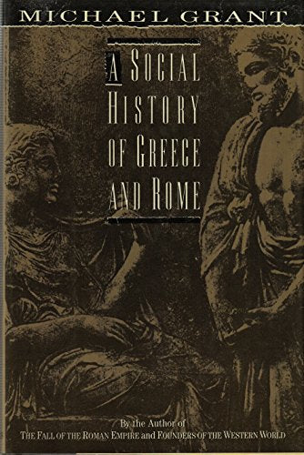 A Social History of Greece and Rome