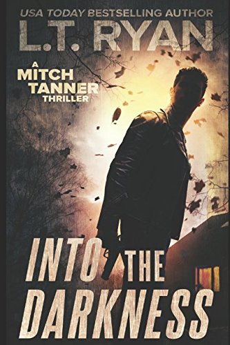 Into The Darkness (Mitch Tanner Book 2)