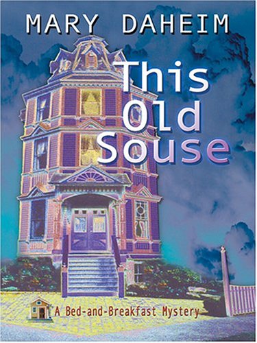 This Old Souse: A Bed-and-Breakfast Mystery