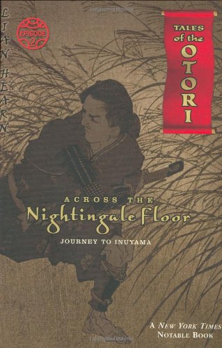 Across The Nightingale Floor, Episode 2: Journey To Inuyama (Tales of the Otori, Book 2)
