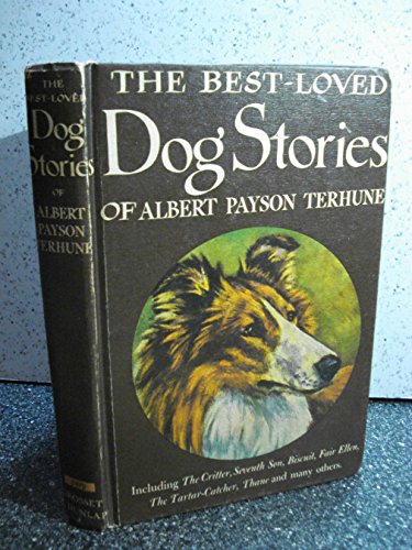 the best-loved dog stories of albert payson terhune [ the terhune omnibus]