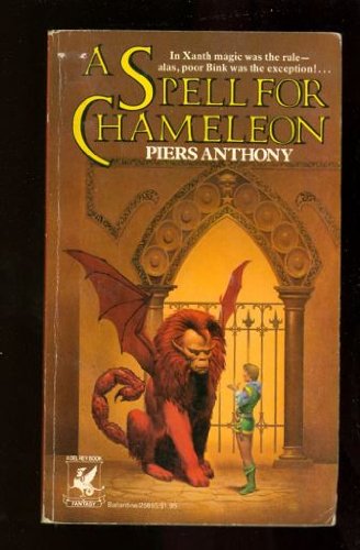 A Spell for Chameleon (The Magic of Xanth, No. 1)