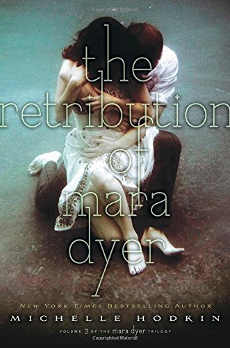 The Retribution of Mara Dyer: Standard Edition (3) (The Mara Dyer Trilogy)