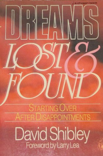 Dreams: Lost and Found