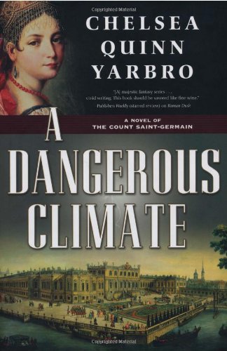 A Dangerous Climate: A Novel of The Count Saint-Germain (St. Germain)