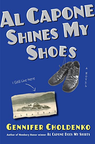 Al Capone Shines My Shoes (Tales from Alcatraz)