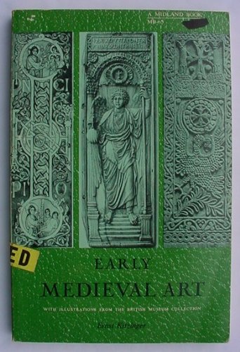 Early Medieval Art - with Illustrations from the British Museum and British Library Collections
