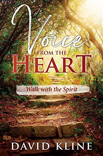 Voice from the Heart: Walk with the Spirit