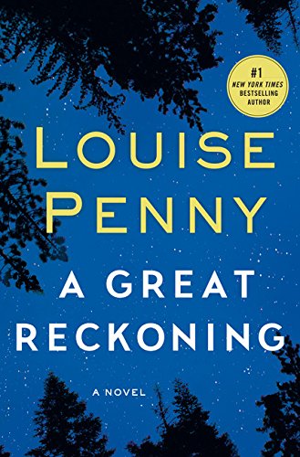 A Great Reckoning (A Chief Inspector Gamache Novel)