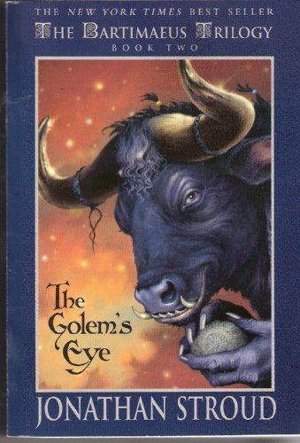 Bartimeaus Trilogy: The Golem's Eye - Book #2 (Bartimaeus Trilogy)