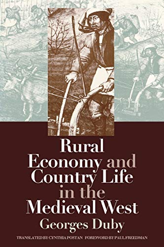 Rural Economy and Country Life in the Medieval West (Middle Ages)