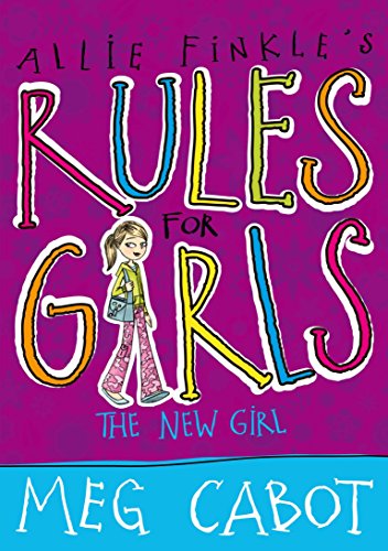 Allie Finkle's Rules for Girls: The New Girl