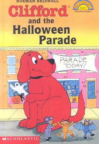 Clifford and the Halloween Parade (Hello Reader! Level 1)