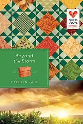 Beyond the Storm: Quilts of Love Series