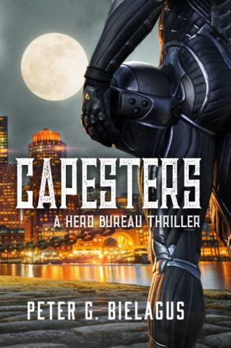 CAPESTERS: A Hero Bureau Thriller