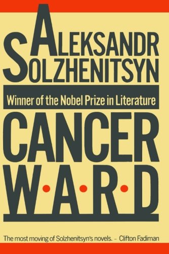Cancer Ward: A Novel (FSG Classics)