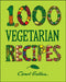 1,000 Vegetarian Recipes