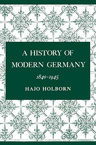 A History of Modern Germany, 1840-1945
