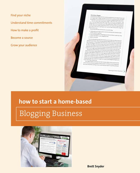 How to Start a Home-based Blogging Business (Home-Based Business Series)