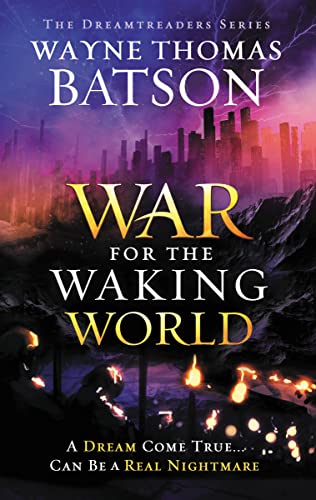 The War for the Waking World (Dreamtreaders)