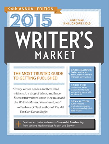 2015 Writer's Market: The Most Trusted Guide to Getting Published