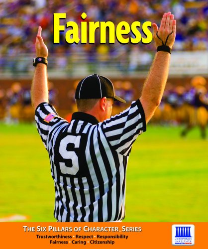 Fairness (Character Counts) (The Six Pillars of Character)