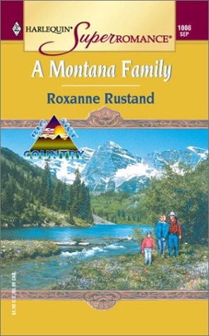 A Montana Family: Big Sky Country (Harlequin Superromance No. 1008)