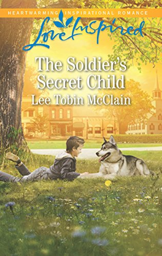 The Soldier's Secret Child (Rescue River, 5)